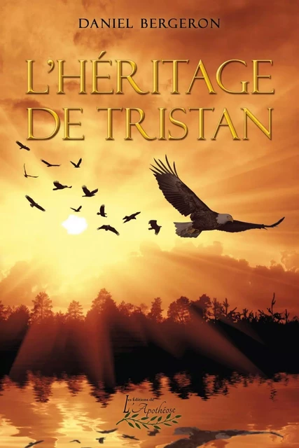 L'héritage de Tristan - Daniel Bergeron - Distribulivre