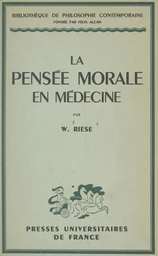 La pensée morale en médecine