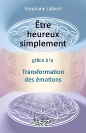 Être heureux simplement