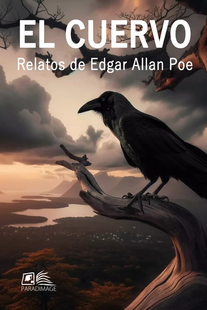 The Raven. Relatos de Edgar Allan Poe - Edgar Allan Poe - Paradimage Soluciones