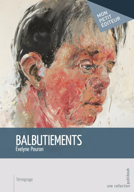 Balbutiements - Evelyne Pouron - Mon Petit Editeur