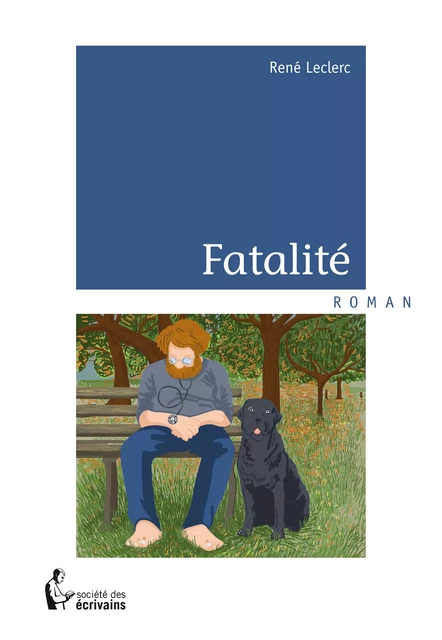 Fatalité - Rene Leclerc - Société des écrivains