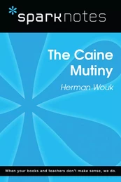 The Caine Mutiny (SparkNotes Literature Guide)