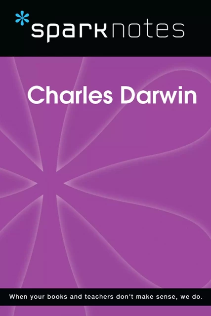 Charles Darwin (SparkNotes Biography Guide) -  SparkNotes - Spark