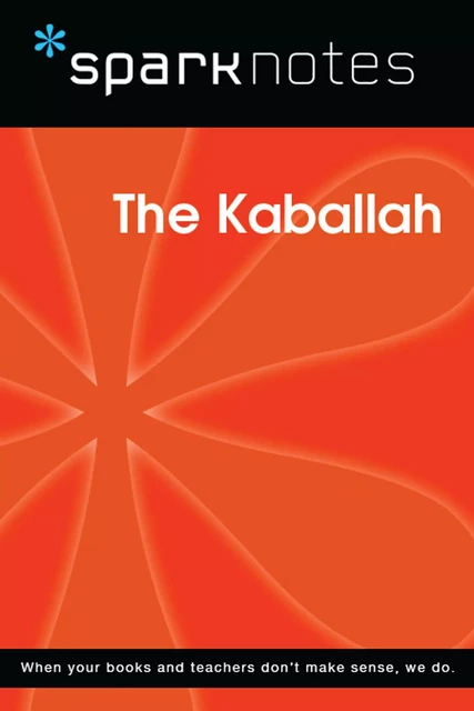 The Kabbalah (SparkNotes Philosophy Guide) -  SparkNotes - Spark