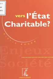 Vers l'État charitable ?