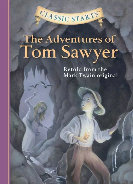 Classic Starts®: The Adventures of Tom Sawyer - Mark Twain - Sterling Children's Books