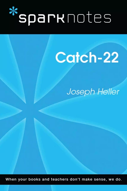 Catch-22 (SparkNotes Literature Guide) -  SparkNotes - Spark