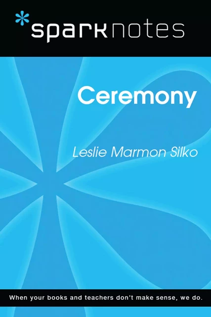 Ceremony (SparkNotes Literature Guide) -  SparkNotes - Spark