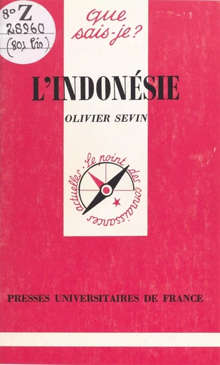 L'Indonésie - Olivier Sevin - Presses universitaires de France (réédition numérique FeniXX)