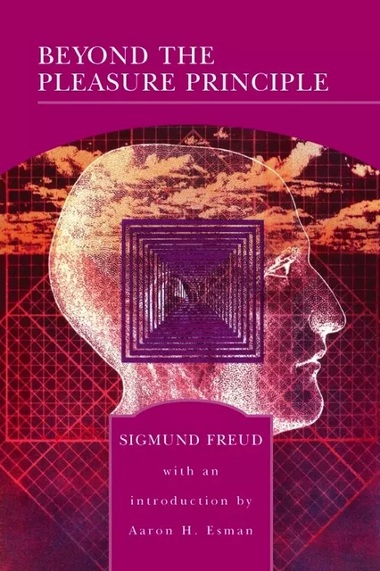 Beyond the Pleasure Principle (Barnes & Noble Library of Essential Reading) - Sigmund Freud - Barnes & Noble