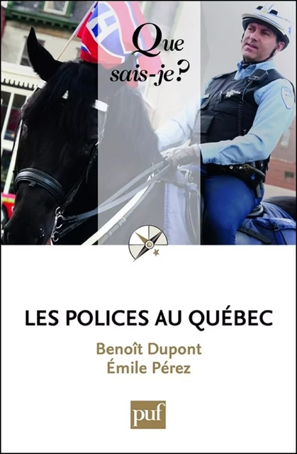 Les polices au Québec - Émile Pérez, Benoît Dupont - Humensis