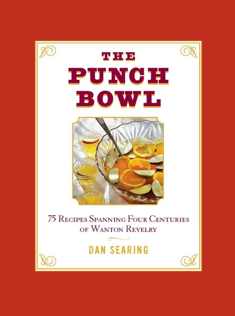 The Punch Bowl - Dan Searing - Sterling Epicure