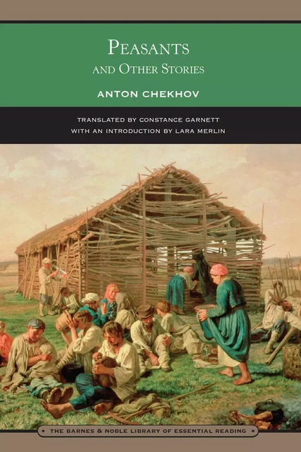 Peasants and Other Stories (Barnes & Noble Library of Essential Reading) - Anton Chekhov - Barnes & Noble