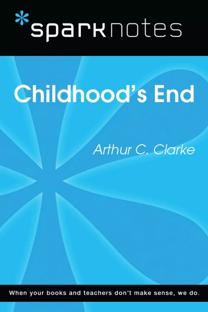 Childhood's End (SparkNotes Literature Guide) -  SparkNotes - Spark