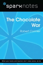 The Chocolate War (SparkNotes Literature Guide)