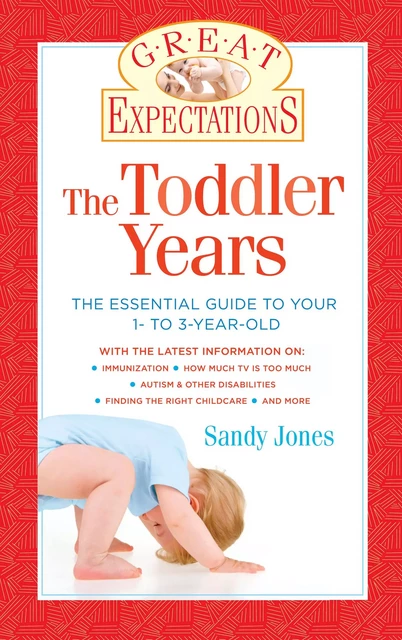 Great Expectations: The Toddler Years - Sandy Jones - Sterling