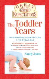 Great Expectations: The Toddler Years