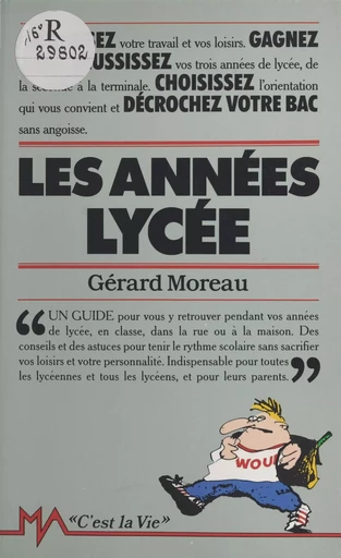 Les années lycée - Gérard Moreau - Plon (réédition numérique FeniXX)