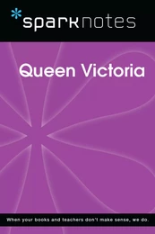 Queen Victoria (SparkNotes Biography Guide)