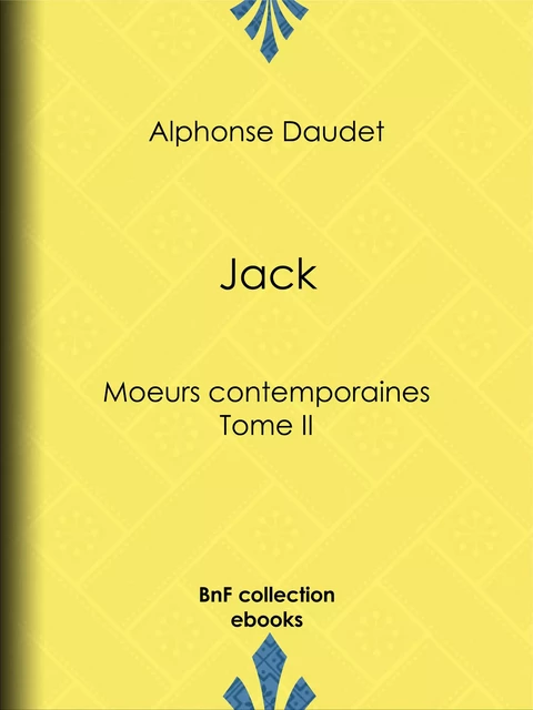 Jack - Alphonse Daudet - BnF collection ebooks