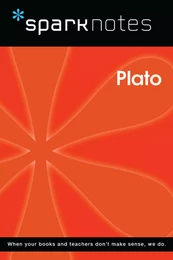 Plato (SparkNotes Philosophy Guide)