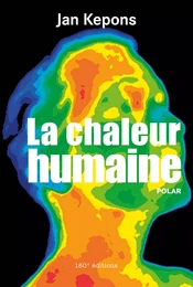 La chaleur humaine