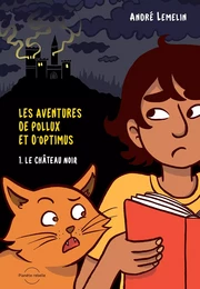 Les aventures de Pollux et d’Optimus