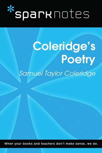 Coleridge's Poetry (SparkNotes Literature Guide) -  SparkNotes - Spark