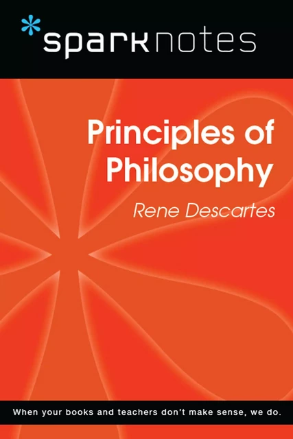 Principles of Philosophy (SparkNotes Philosophy Guide) -  SparkNotes - Spark