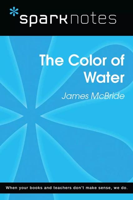 The Color of Water (SparkNotes Literature Guide) -  SparkNotes - Spark