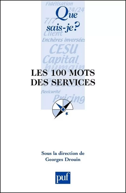 Les 100 mots des services - Georges Drouin - Humensis