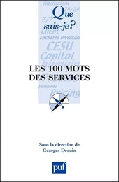 Les 100 mots des services