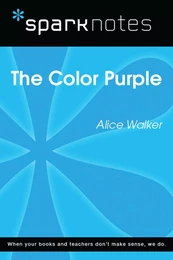 The Color Purple (SparkNotes Literature Guide)