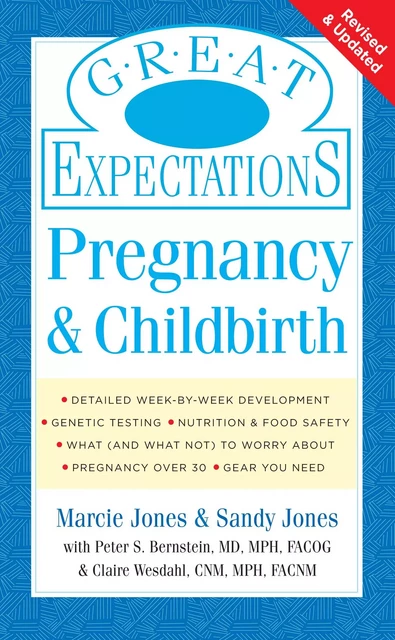 Great Expectations: Pregnancy & Childbirth - Sandy Jones, Marcie Jones Brennan - Sterling