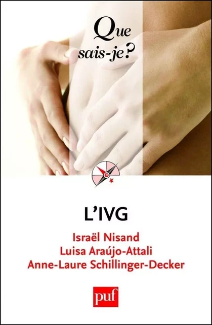 L'IVG - Israël Nisand, Luisa Araújo-Attali, Anne-Laure Schillinger-Decker - Humensis