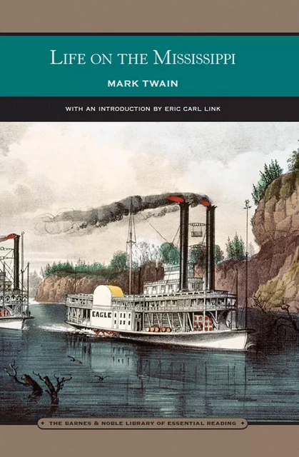 Life on the Mississippi (Barnes & Noble Library of Essential Reading) - Mark Twain - Barnes & Noble