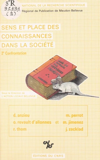 Sens et place des connaissances dans la société : 2e confrontation - Didier Anzieu - CNRS Éditions (réédition numérique FeniXX)