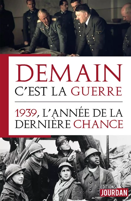 Demain, c'est la guerre - Alain J. le Clercq - Jourdan