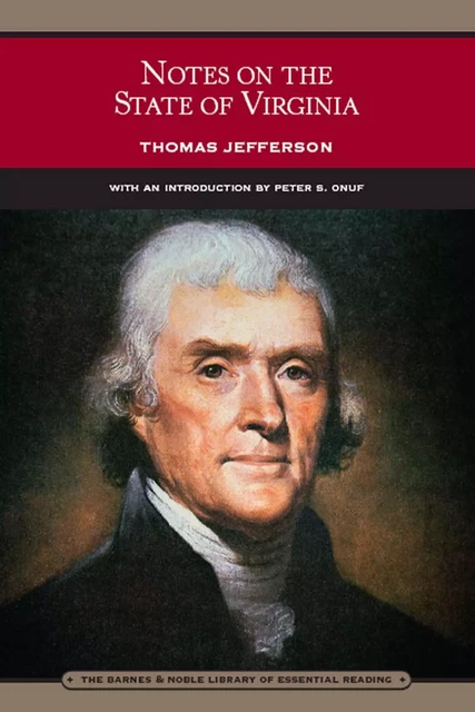 Notes on the State of Virginia (Barnes & Noble Library of Essential Reading) - Thomas Jefferson - Barnes & Noble