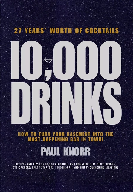 10,000 Drinks - Paul Knorr - Sterling