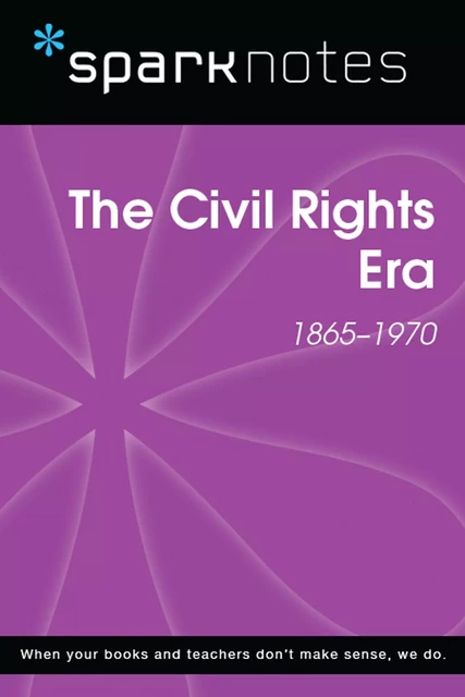 The Civil Rights Era (SparkNotes History Note) -  SparkNotes - Spark