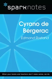 Cyrano de Bergerac (SparkNotes Literature Guide)