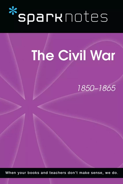 The Civil War (SparkNotes History Note) -  SparkNotes - Spark