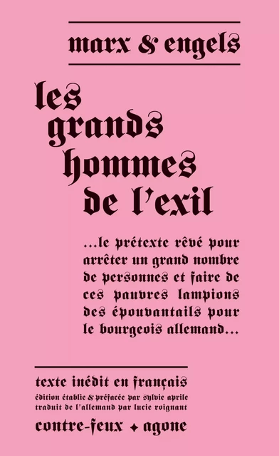 Les Grands Hommes de l'exil - Karl Marx, Friedrich Engels - Agone