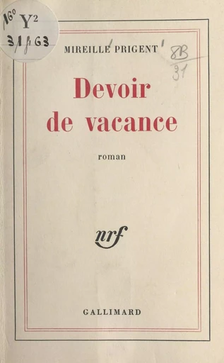 Devoir de vacance - Mireille Prigent - (Gallimard) réédition numérique FeniXX