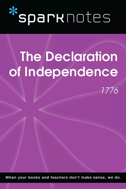 The Declaration of Independence (1776) (SparkNotes History Note) -  SparkNotes - Spark