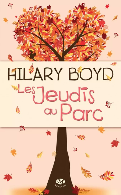 Les Jeudis au parc - Hilary Boyd - Milady