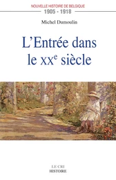 L’Entrée dans le XXe siècle