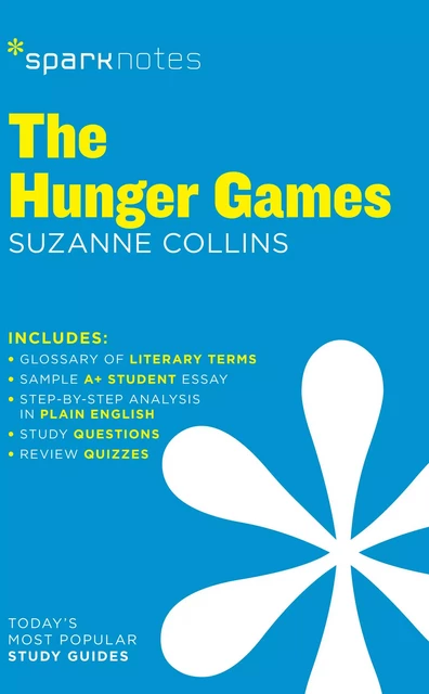 The Hunger Games (SparkNotes Literature Guide) -  SparkNotes - Spark